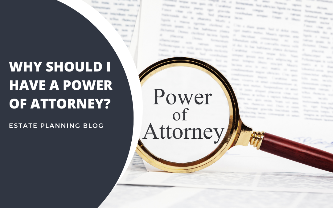 Why-should-I-have-a-power-attorney