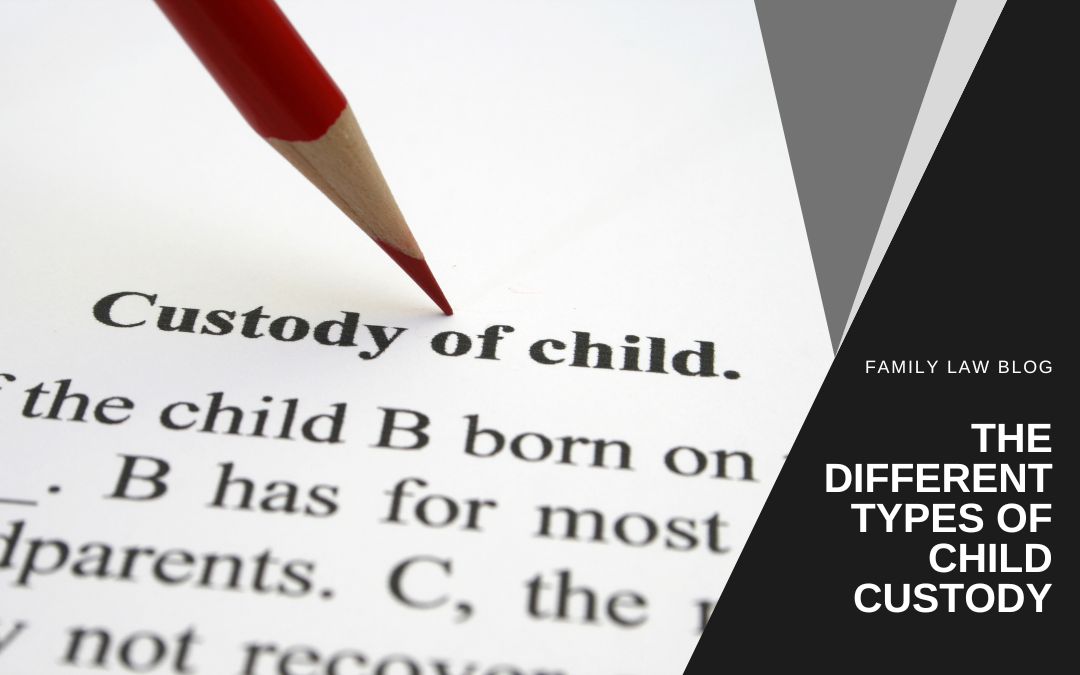 The different types of child custody