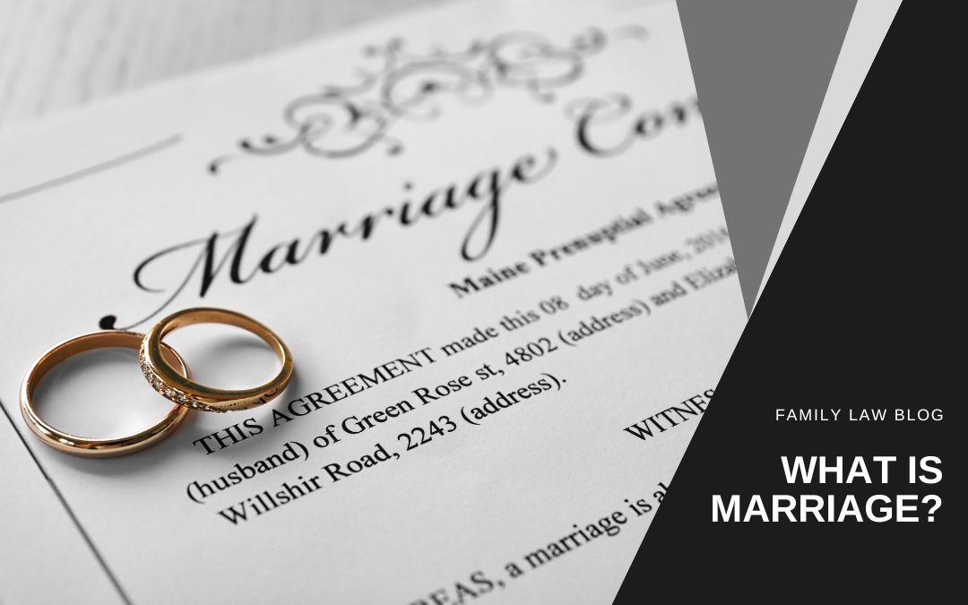 What Is Marriage under the law?