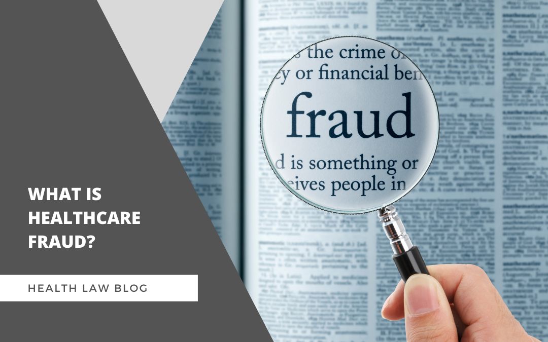 What is healthcare fraud?