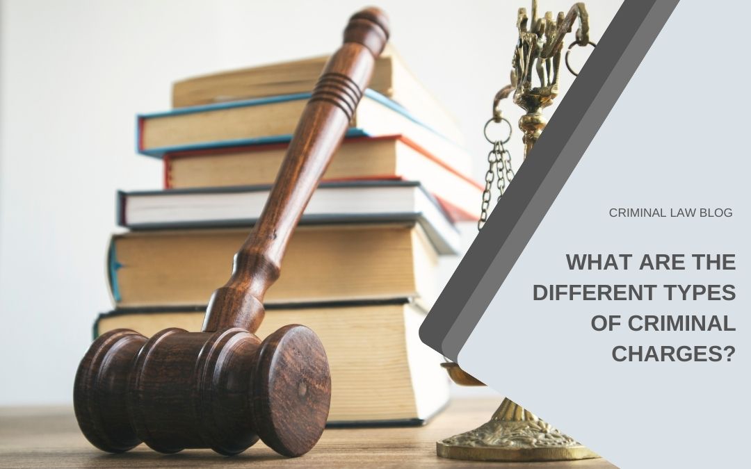 What are the different types of criminal charges?