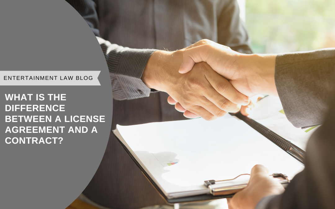 What is the difference between a license agreement and a contract?