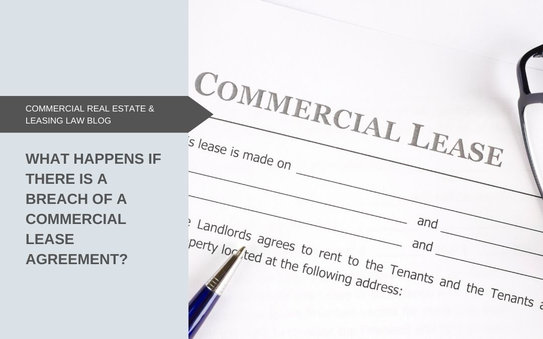 What happens if there is a breach of a commercial lease agreement?