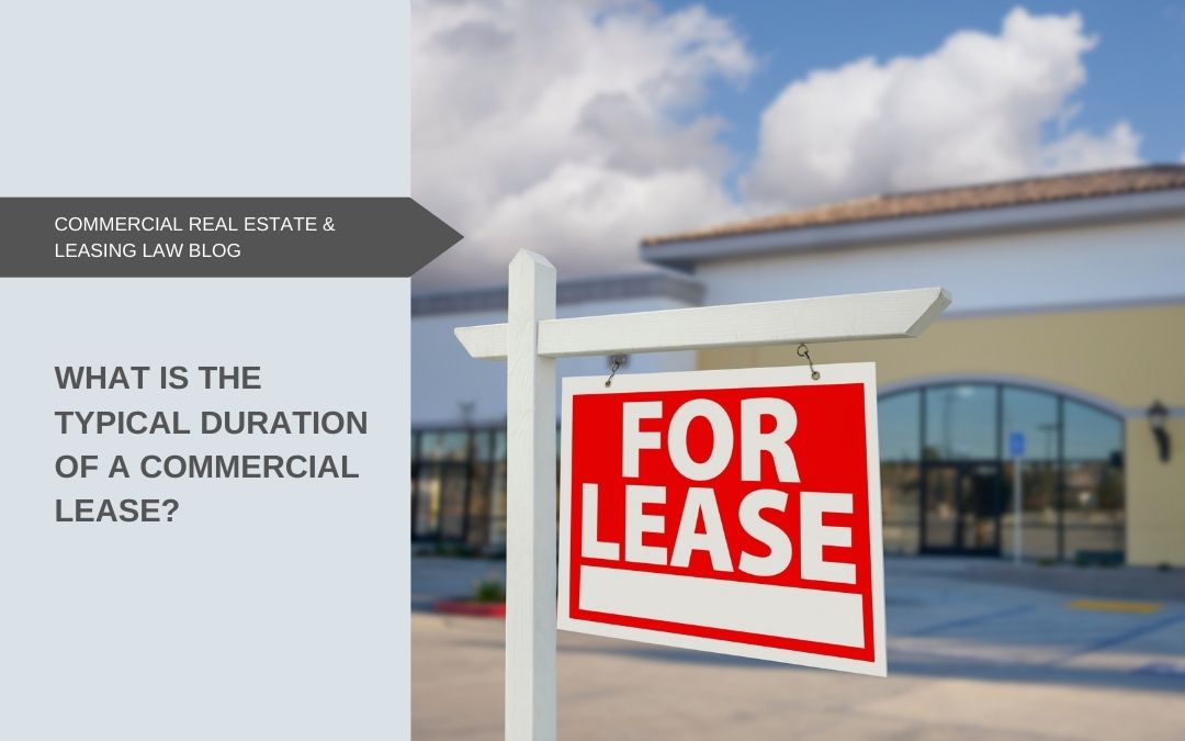 What is the typical duration of a commercial lease?