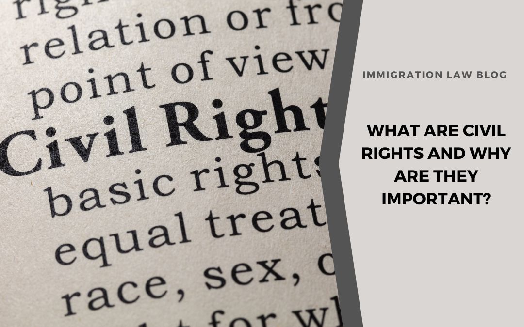 What Are Civil Rights and Why Are They Important?