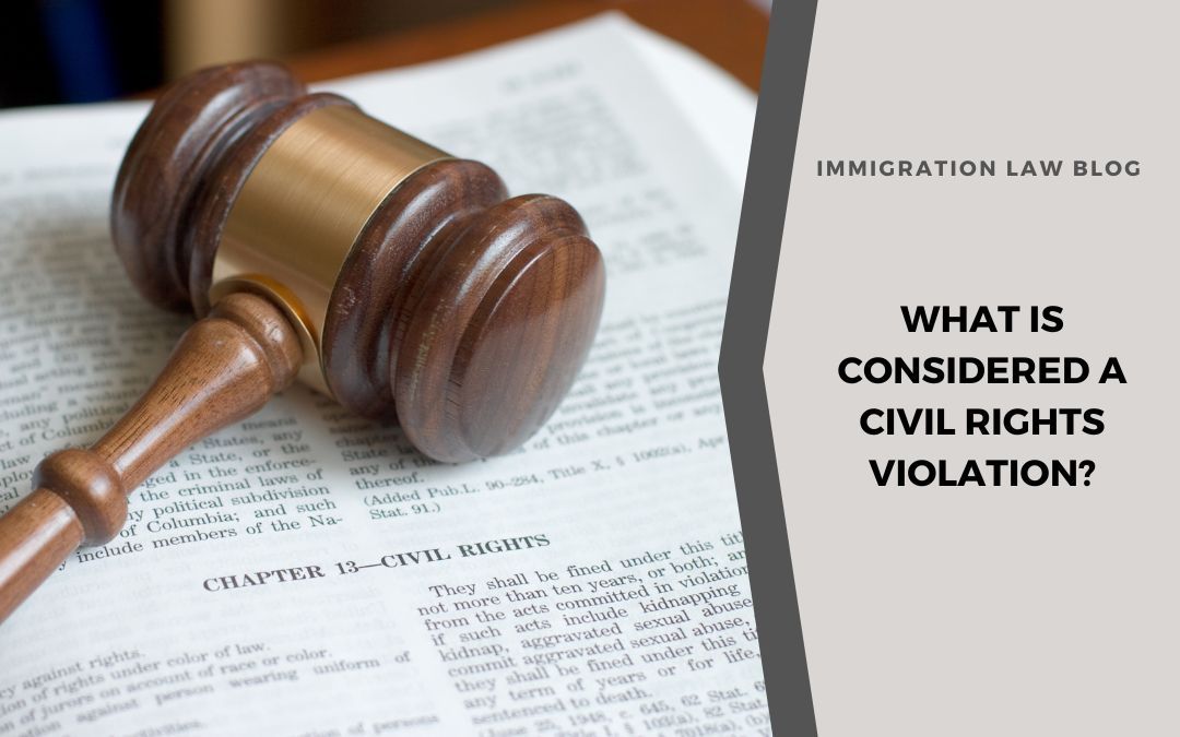 What Is Considered a Civil Rights Violation?