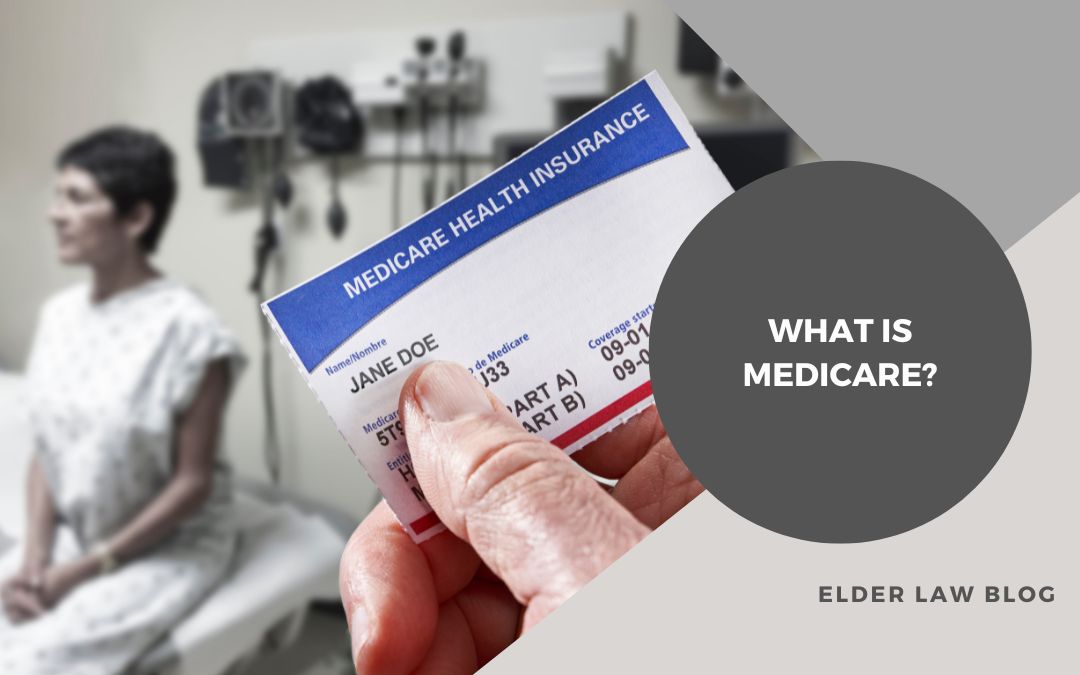 What is Medicare?