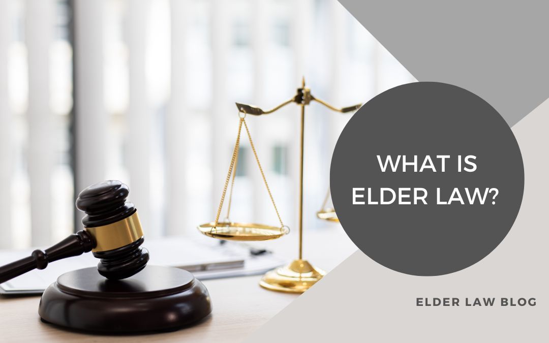 What is elder law?
